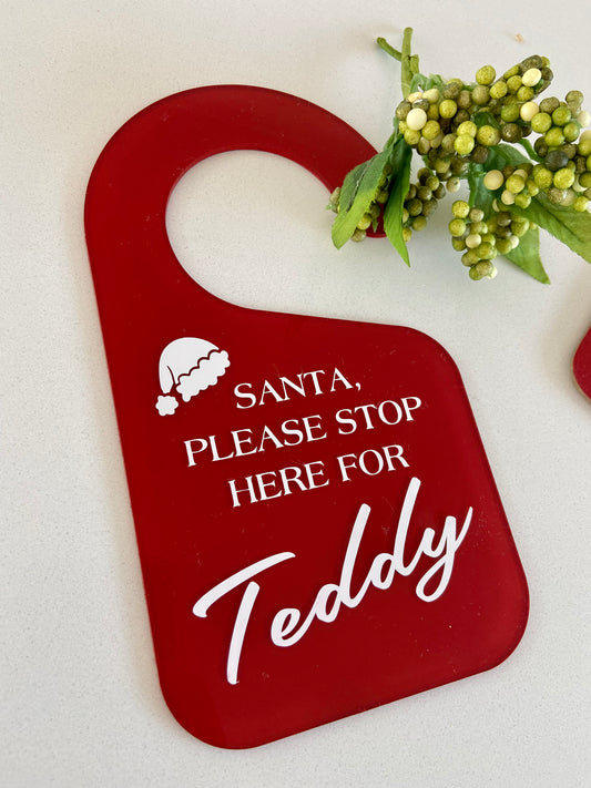 Santa Stop Here Door Hanger